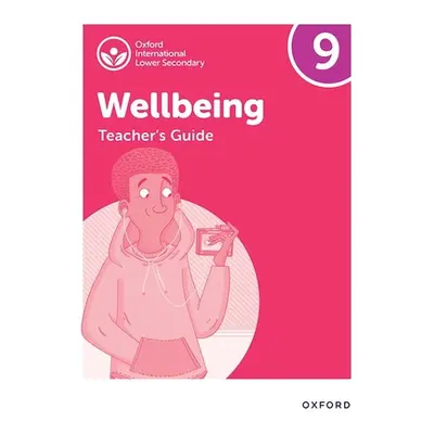 "Oxford International Lower Secondary Wellbeing: Teacher Guide 9" - "" ("Bethune")(Paperback)