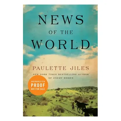 "News of the World ARE" - "" ("Jiles Paulette")(Paperback)