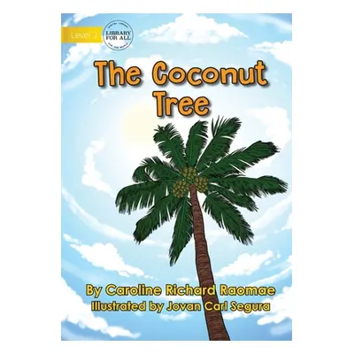 "The Coconut Tree" - "" ("Richard Raomae Caroline")(Paperback)