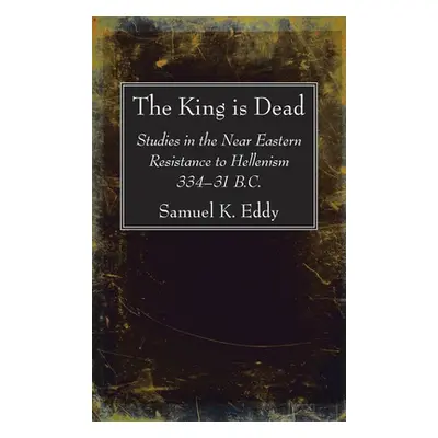 "The King is Dead" - "" ("Eddy Samuel K.")(Pevná vazba)