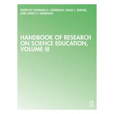 "Handbook of Research on Science Education: Volume III" - "" ("Lederman Norman G.")(Paperback)