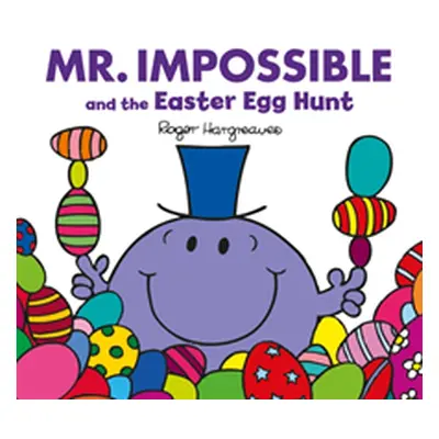 "Mr Impossible and The Easter Egg Hunt - Story Library Format" - "" ("Hargreaves Adam")(Paperbac