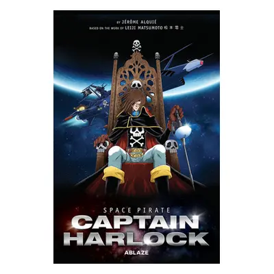 "Space Pirate Captain Harlock" - "" ("Matsumoto Leiji")(Pevná vazba)