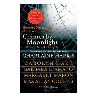 "Crimes by Moonlight: Mysteries from the Dark Side" - "" ("Harris Charlaine")(Paperback)