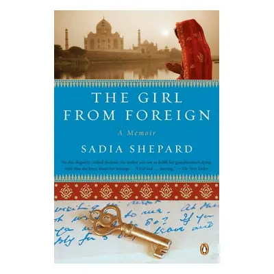 "The Girl from Foreign" - "" ("Shepard Sadia")(Paperback)