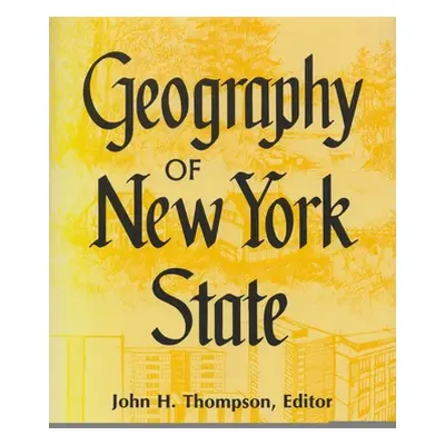 "Geography of New York State" - "" ("Thompson John")(Paperback)