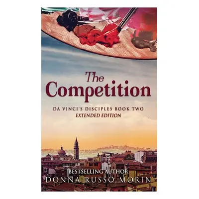 "The Competition: Extended Edition" - "" ("Morin Donna Russo")(Pevná vazba)