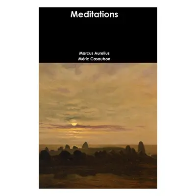 "Meditations" - "" ("Aurelius Marcus")(Pevná vazba)