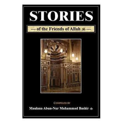 "Stories of the Friends of Allah" - "" ("Sayed Omar")(Paperback)