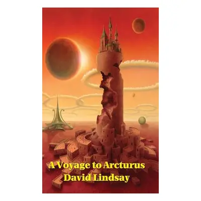 "A Voyage to Arcturus" - "" ("Lindsay David")(Pevná vazba)