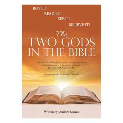 "The Two Gods in the Bible" - "" ("Scrima Andrew")(Paperback)