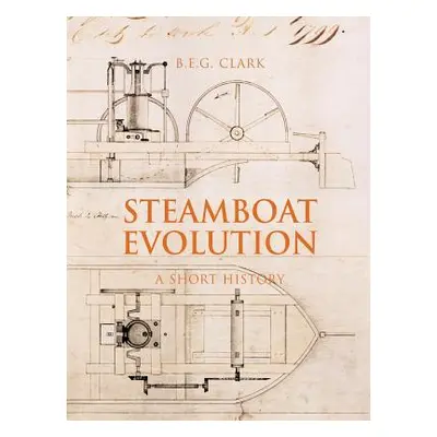 "Steamboat Evolution" - "" ("Clark Basil")(Paperback)