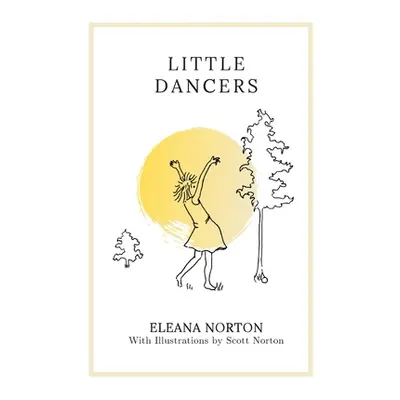 "Little Dancers" - "" ("Norton Eleana")(Paperback)