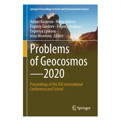 "Problems of Geocosmos-2020: Proceedings of the XIII International Conference and School" - "" (