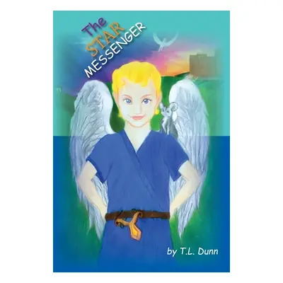 "The Star Messenger" - "" ("Dunn T. L.")(Paperback)