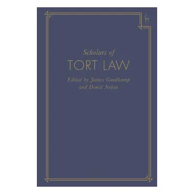 "Scholars of Tort Law" - "" ("Goudkamp James")(Paperback)