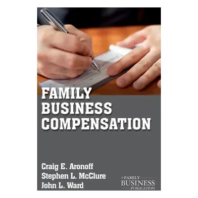 "Family Business Compensation" - "" ("Aronoff C.")(Paperback)