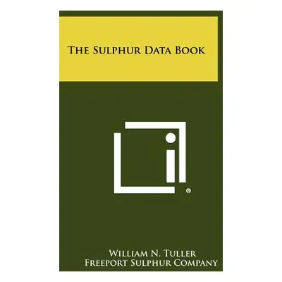 "The Sulphur Data Book" - "" ("Tuller William N.")(Paperback)