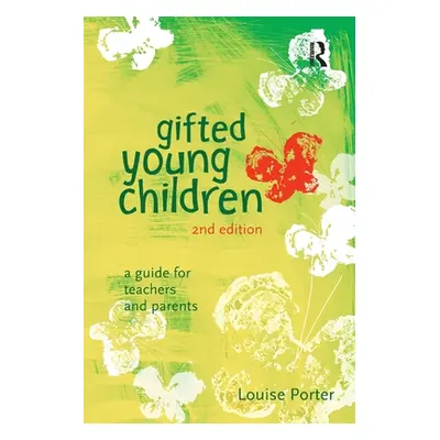 "Gifted Young Children: A guide for teachers and parents" - "" ("Porter Louise")(Paperback)