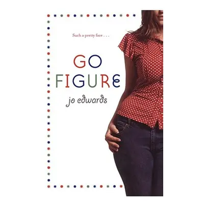 "Go Figure" - "" ("Edwards Jo")(Paperback)