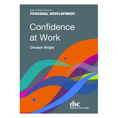 "Confidence at Work" - "" ("Wright Chrissie")(Paperback / softback)