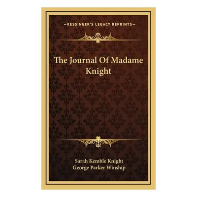 "The Journal Of Madame Knight" - "" ("Knight Sarah Kemble")(Pevná vazba)