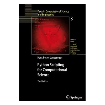 "Python Scripting for Computational Science" - "" ("Langtangen Hans Petter")(Pevná vazba)