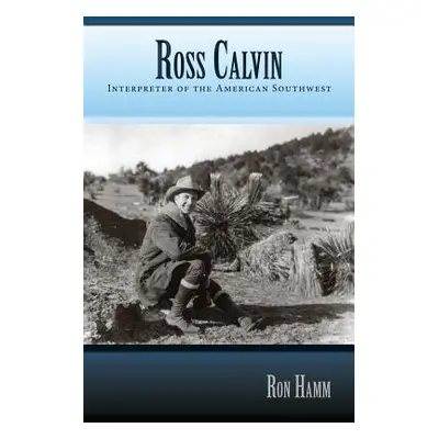 "Ross Calvin Softcover" - "" ("Hamm Ron")(Paperback)