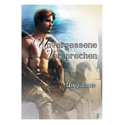 "Unvergessene Versprechen" - "" ("Lane Amy")(Paperback)