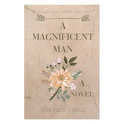 "A Magnificent Man" - "" ("Krug Veronica L.")(Paperback)