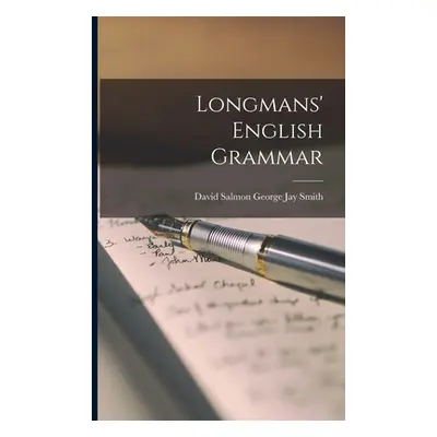 "Longmans' English Grammar" - "" ("Jay Smith David Salmon George")(Paperback)