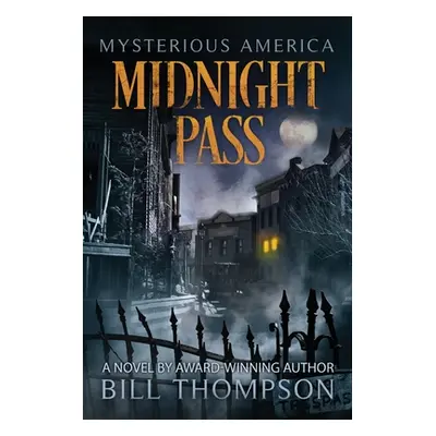 "Midnight Pass" - "" ("Thompson Bill")(Paperback)