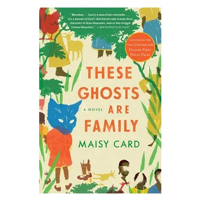 "These Ghosts Are Family" - "" ("Card Maisy")(Paperback)