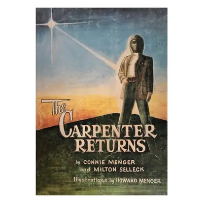 "The Carpenter Returns" - "" ("Menger Connie")(Paperback)