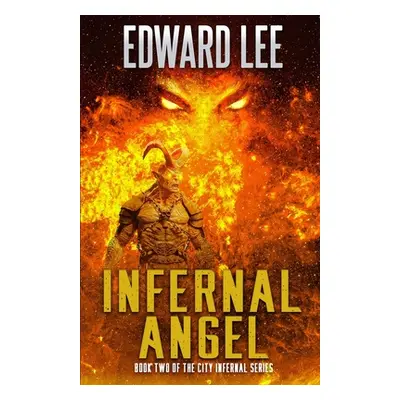 "Infernal Angel" - "" ("Lee Edward")(Paperback)