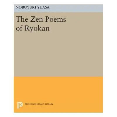 "The Zen Poems of Ryokan" - "" ("Yuasa Nobuyuki")(Pevná vazba)