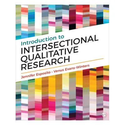 "Introduction to Intersectional Qualitative Research" - "" ("Esposito Jennifer")(Paperback)