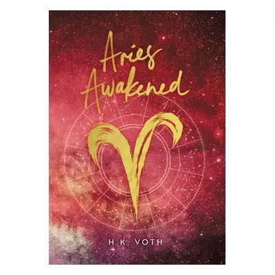 "Aries Awakened" - "" ("Voth H. K.")(Pevná vazba)