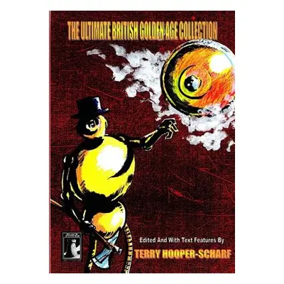 "The Ultimate British Comics Gold Collection" - "" ("Hooper-Scharf Terry")(Paperback)