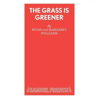 "The Grass Is Greener" - "" ("Williams Hugh")(Paperback)