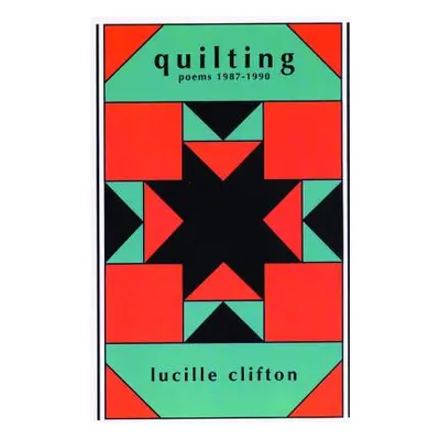 "Quilting: Poems 1987-1990" - "" ("Clifton Lucille")(Paperback)