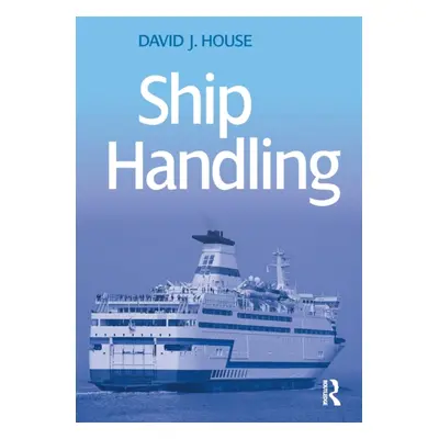 "Ship Handling" - "" ("House David")(Paperback)