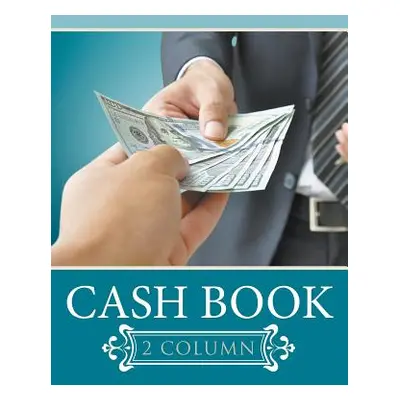 "Cash Book 2 Column" - "" ("Speedy Publishing LLC")(Paperback)