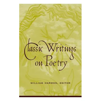 "Classic Writings on Poetry" - "" ("Harmon William")(Paperback)