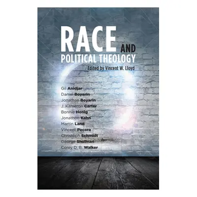 "Race and Political Theology" - "" ("Lloyd Vincent")(Paperback)