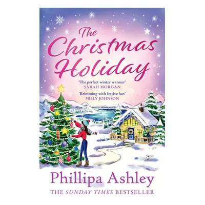 "The Christmas Holiday" - "" ("Ashley Phillipa")(Paperback)