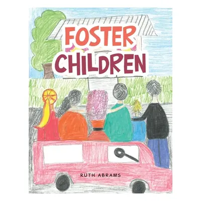 "Foster Children" - "" ("Abrams Ruth")(Paperback)