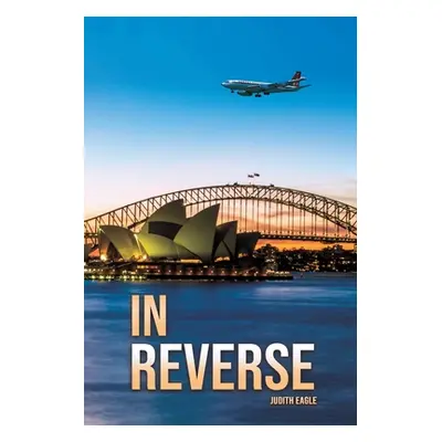 "In Reverse" - "" ("Eagle Judith")(Paperback)