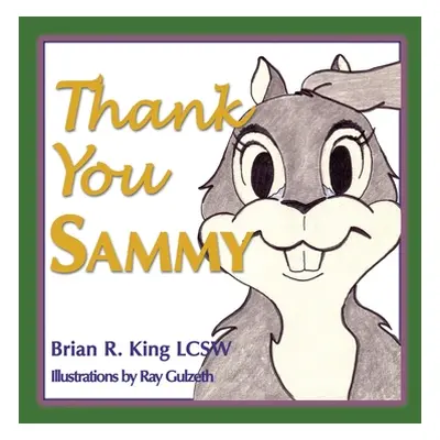 "Thank You Sammy" - "" ("King Brian R.")(Paperback)