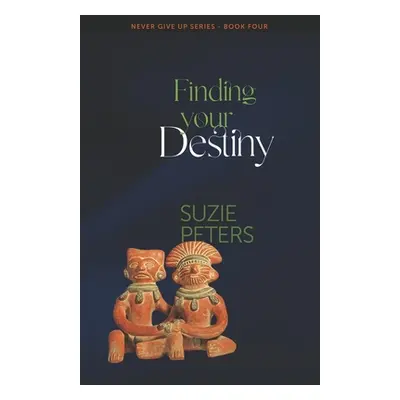 "Finding your Destiny" - "" ("Peters Suzie")(Paperback)